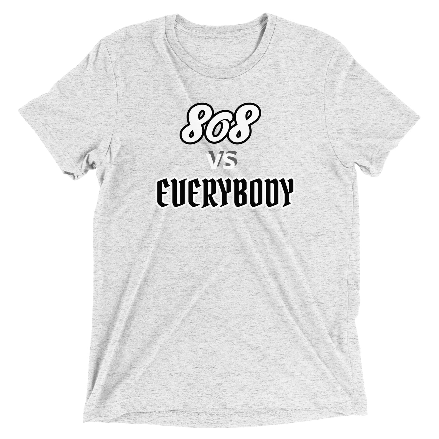 Tri-Blend - 808 vs. Everybody