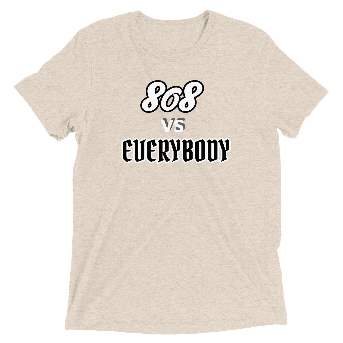 Tri-Blend - 808 vs. Everybody